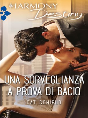 cover image of Una sorveglianza a prova di bacio